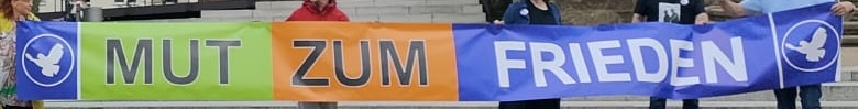 Banner &bdquo;Mut zum Frieden&rdquo;